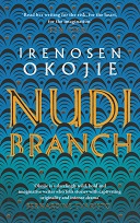 Nudibranch by Irenosen Okojie